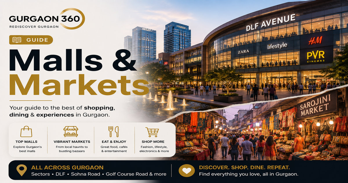 Shopping in Gurgaon: Best Malls & Markets